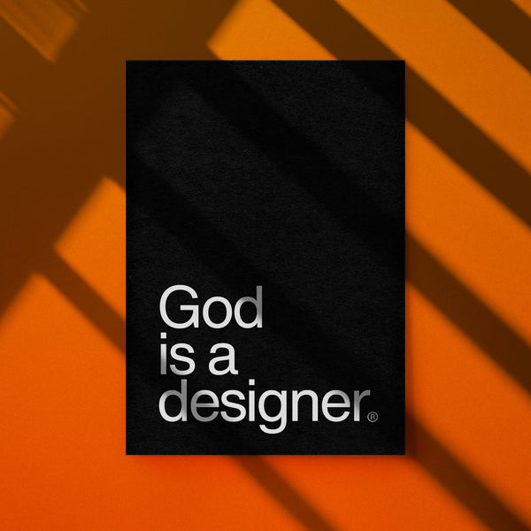 God is a designer® Phrasemark Giclee Poster Print [Black]